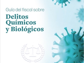Guía del Fiscal sobre Delitos Químicos y Biológicos